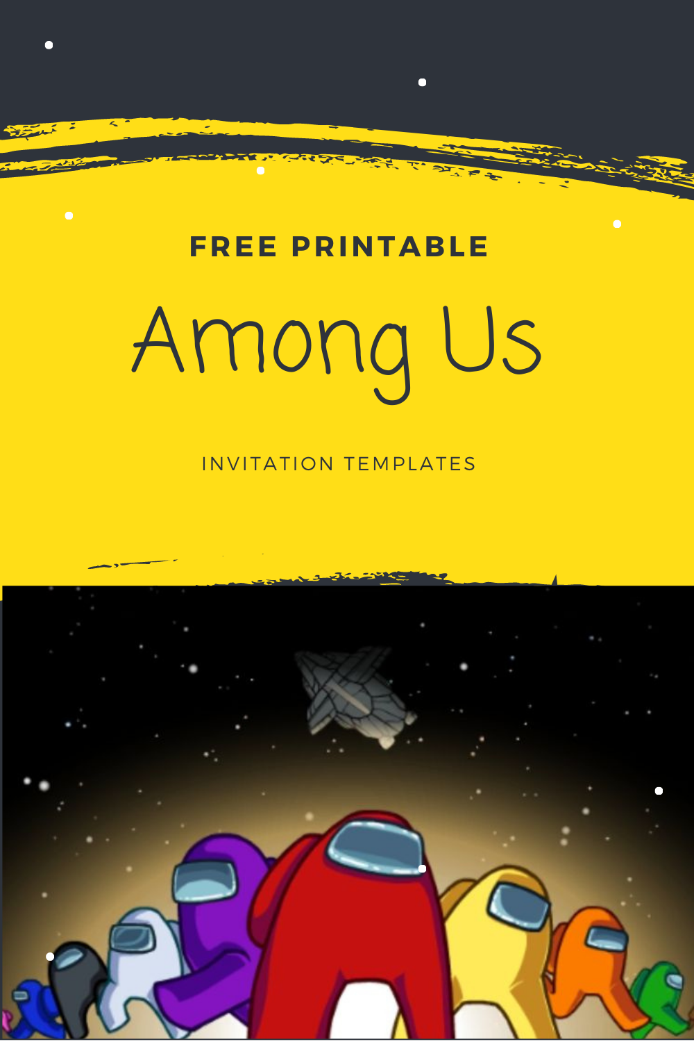 Among Us Birthday Invitation Template Free Get What You Need For Free