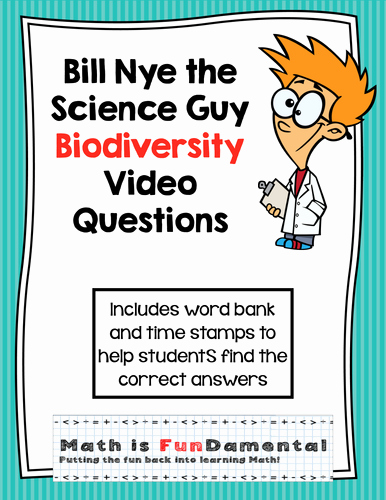 Bill Nye Biodiversity Worksheet Answers New Bill Nye Video Questions 