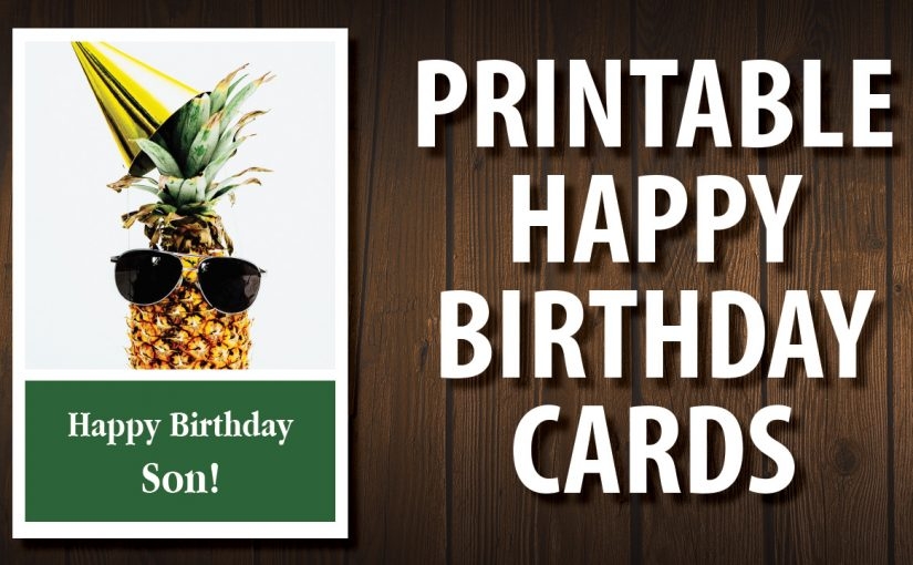 For Your Son Printable Happy Birthday Cards