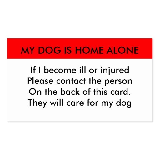 My Dog Is Home Alone Contact Card Zazzle