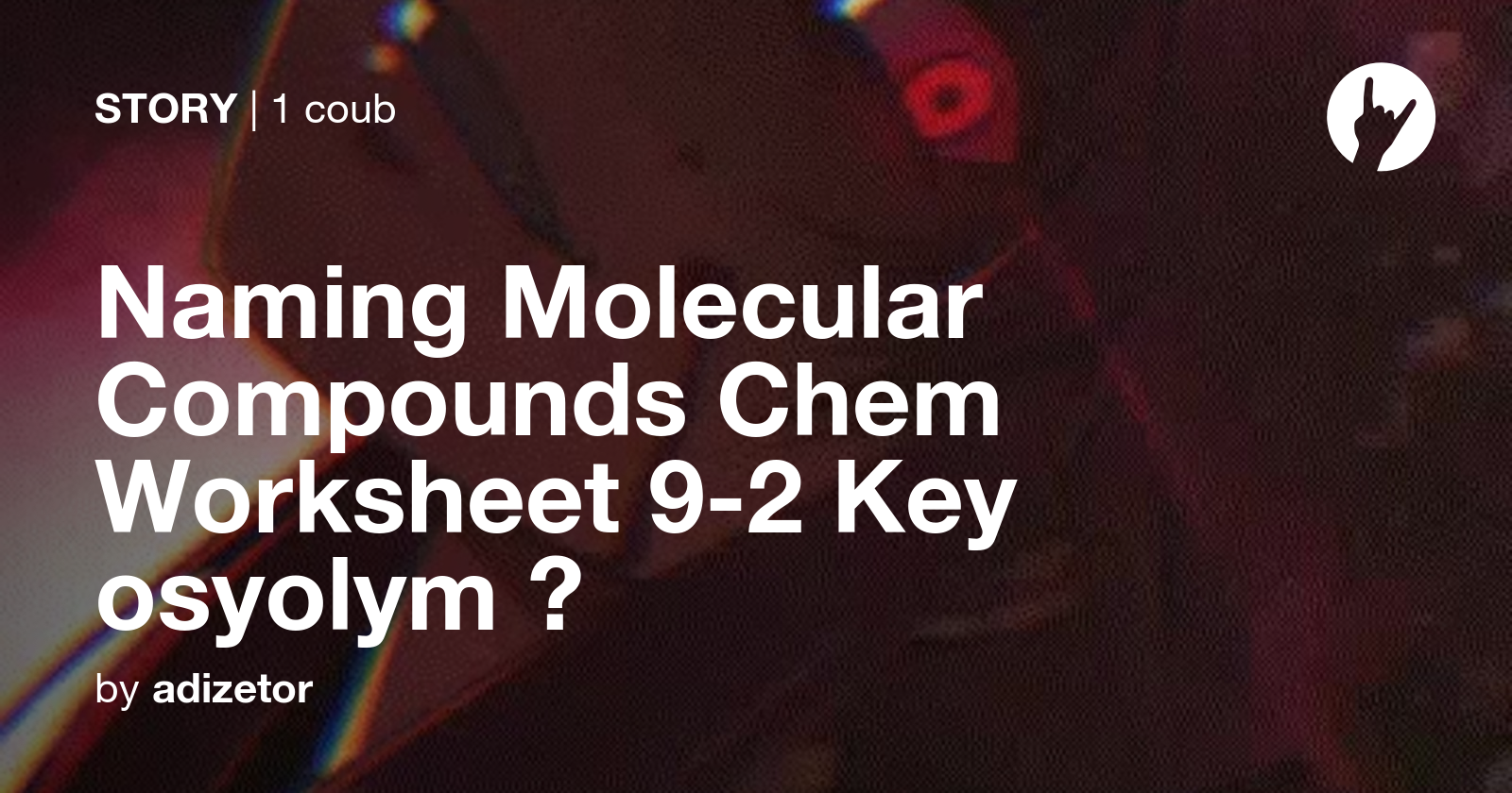 Naming Molecular Compounds Chem Worksheet 9 2 Key Osyolym Coub 