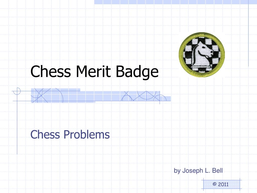 PPT Chess Merit Badge PowerPoint Presentation Free Download 