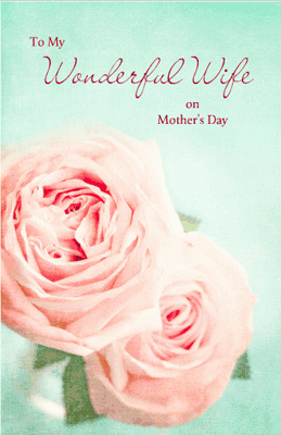 quot My Wonderful Wife quot Mother 39 s Day Printable Card Blue Mountain ECards