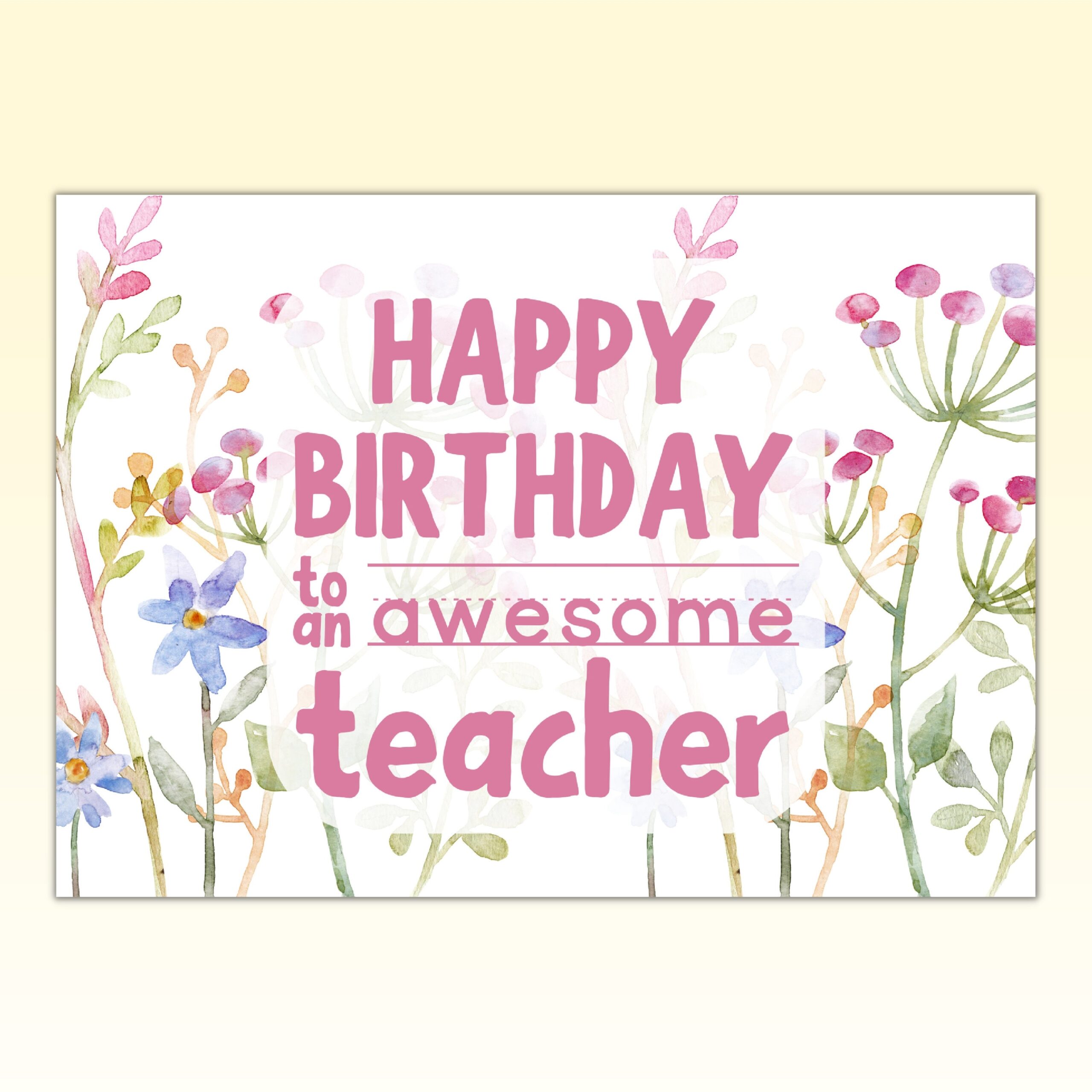 Teacher Birthday Card Printable Happy Birthday Notecard For Teacher 